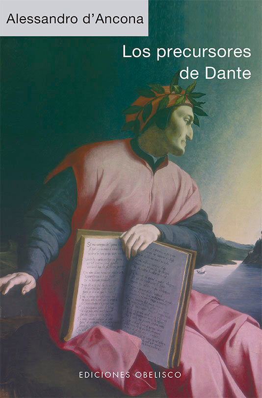 PRECURSORES DE DANTE, LOS, de D'ANCONA, ALESSANDRO | portada del libro