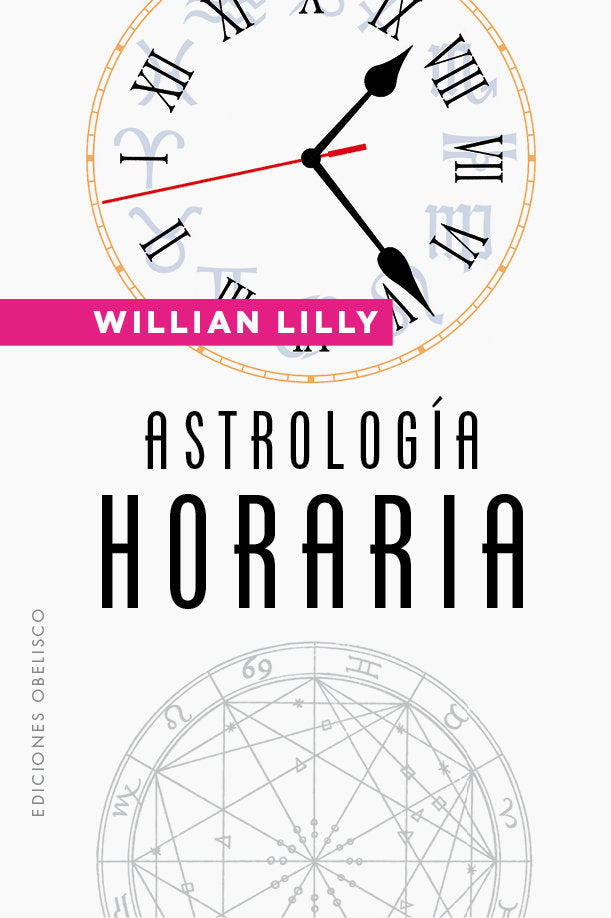 ASTROLOGIA HORARIA, de LILLY,WILLIAM | portada del libro