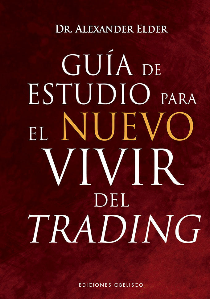 GUIA DE ESTUDIO PARA EL NUEVO VIVIR DEL TRADING, de ELDER, ALEXANDER | portada del libro