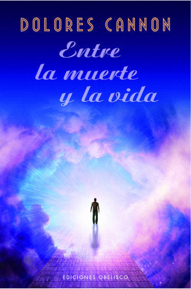 Entre la muerte y la vida, de CANNON,DOLORES | portada del libro