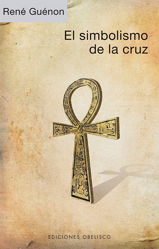 El simbolismo de la cruz, de GUENON,RENE | portada del libro