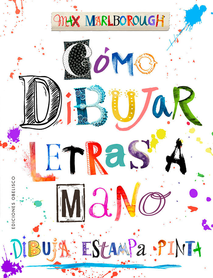 COMO DIBUJAR LETRAS A MANO, de MARLBOROUGH, MAX | portada del libro