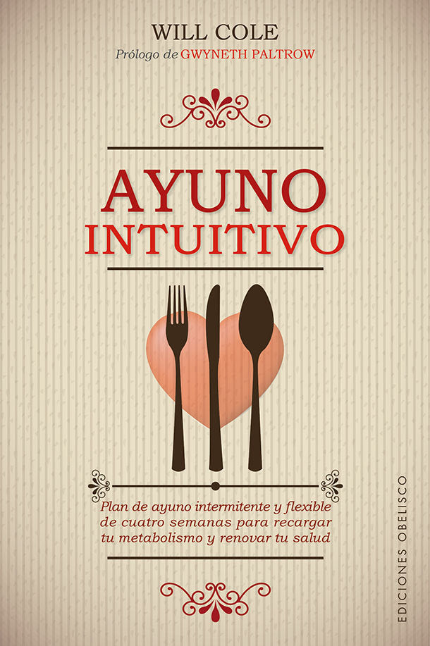Ayuno intuitivo, de COLE, WILL DR. | portada del libro