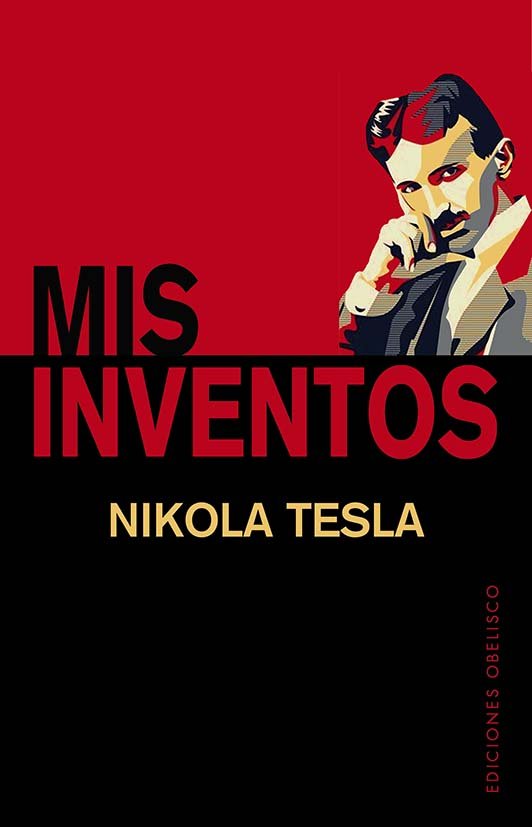 Mis inventos, de TESLA, NIKOLA | portada del libro