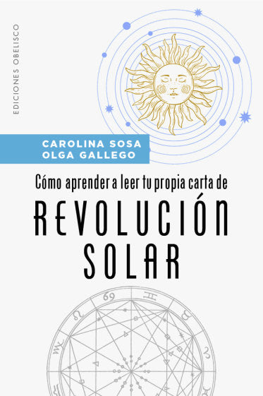 COMO APRENDER A LEER TU PROPIA CARTA DE REVOLUCION SOLAR, de SOSA, CAROLINA SUSANA | portada del libro
