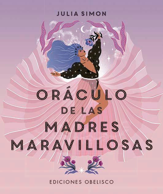 ORACULO DE LAS MADRES MARAVILLOSAS, de SIMON, JULIA | portada del libro