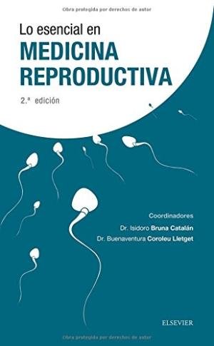 LO ESENCIAL EN MEDICINA REPRODUCCIVA, de VV.AA. | portada del libro