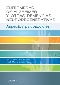 Enfermedad de Alzheimer y otras demencias neurodegenerativas, de García Meilán, Juan José | portada del libro