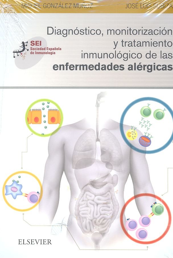 Diagnóstico, monitorización y tratamiento inmunológico de las enfermedades alérgicas, de González Muñoz, Miguel | portada del