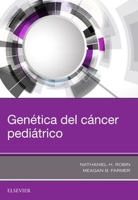 Genética del cáncer pediátrico, de Robin, Nathaniel H. | portada del libro