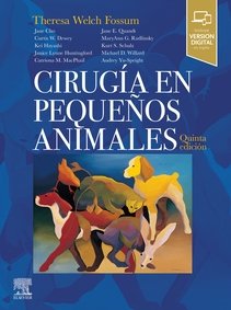 Cirugía en pequeños animales (5ª ed.), de Fossum, Theresa Welch | portada del libro