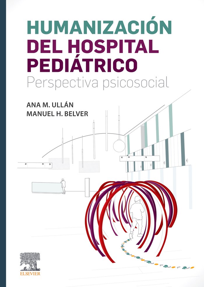 Humanización del hospital pediátrico, de Ullán De La Fuente, Ana María | portada del libro