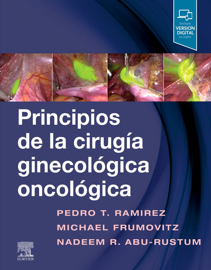 Principios de la cirugía ginecológica oncológica, de Ramirez, Pedro T. | portada del libro