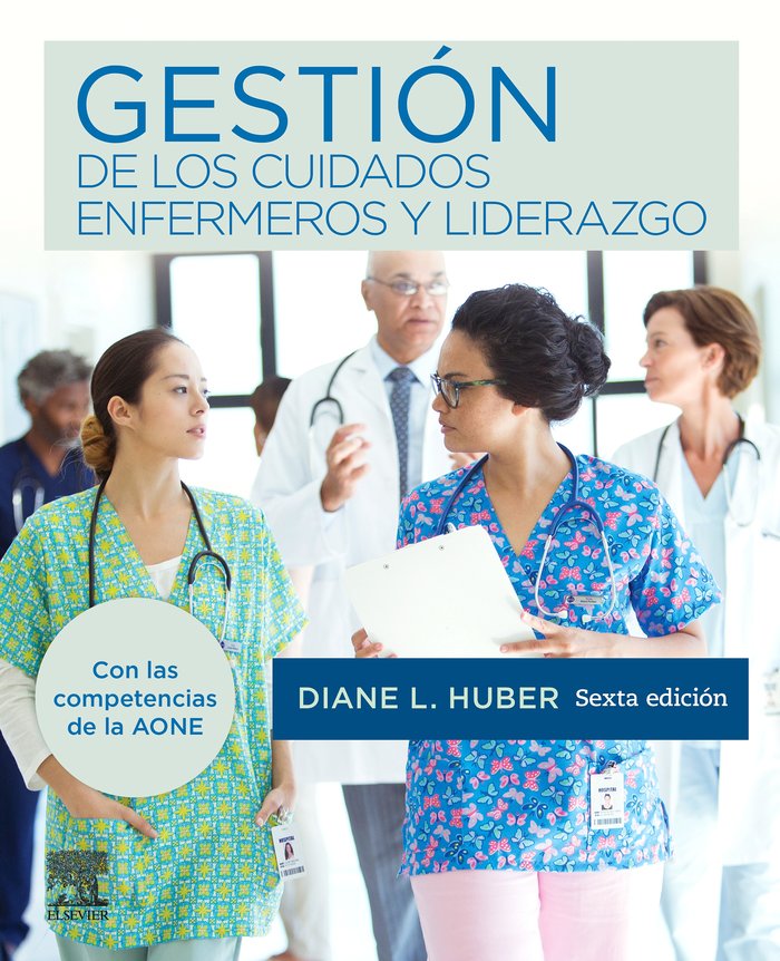 Gestión de los cuidados enfermeros y liderazgo 6ª ed.), de Huber, Diane | portada del libro