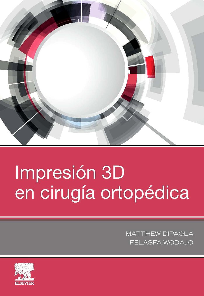 Impresión 3D en cirugía ortopédica, de Dipaola, Matthew | portada del libro