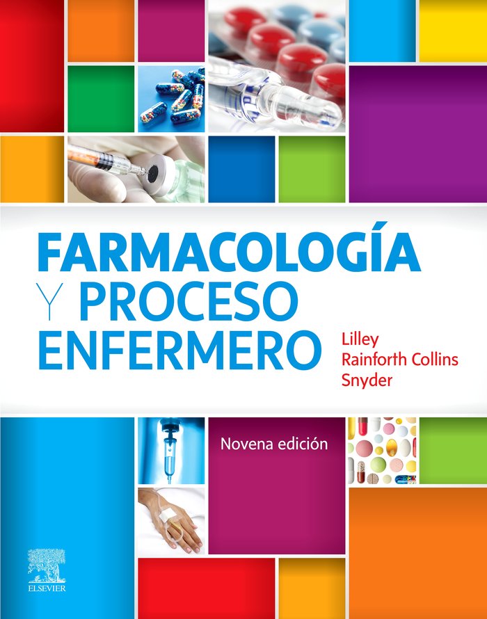 Farmacología y proceso enfermero (9ª ed.), de Lilley, L.L. | portada del libro