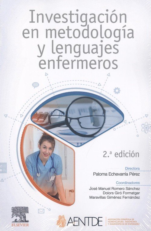 INVESTIGACION EN METODOLOGIA Y LENGUAJES ENFERMEROS, de ECHEVARRIA PEREZ | portada del libro