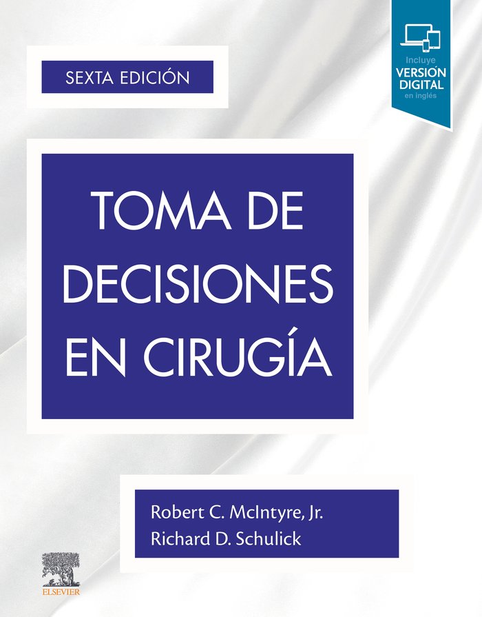 Toma de decisiones en cirugía (6ª ed.), de Mcintyre, Robert C. | portada del libro