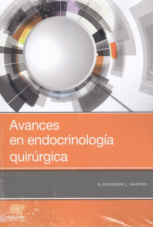 AVANCES EN ENDOCRINOLOGIA QUIRURGICA, de SHIFRIN,A | portada del libro