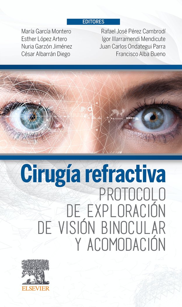 Cirugía refractiva. Protocolo de exploración de visión binocular y acomodación, de García Montero, María | portada del libro