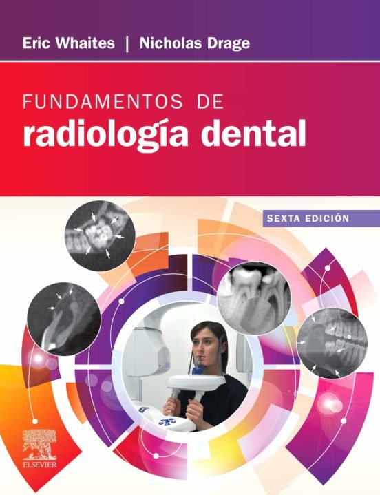 FUNDAMENTOS DE RADIOLOGIA DENTAL. 6ª ED., de WHAITES, ERIC | portada del libro