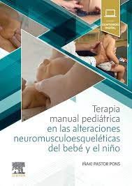 TERAPIA MANUAL EN PEDIATRIA ALTERACIONES MUSCULOESQUELETICA, de PASTOR PONS | portada del libro