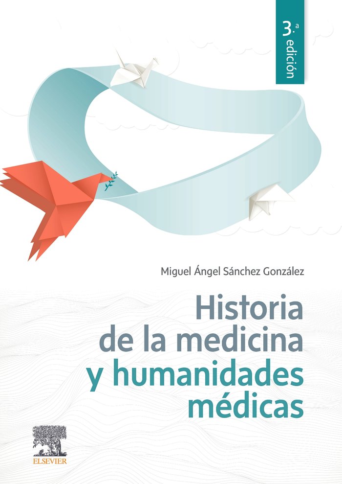 HISTORIA DE LA MEDICINA Y HUMANIDADES MEDICAS, de SANCHEZ GONZALEZ, MIGUEL ANGEL | portada del libro