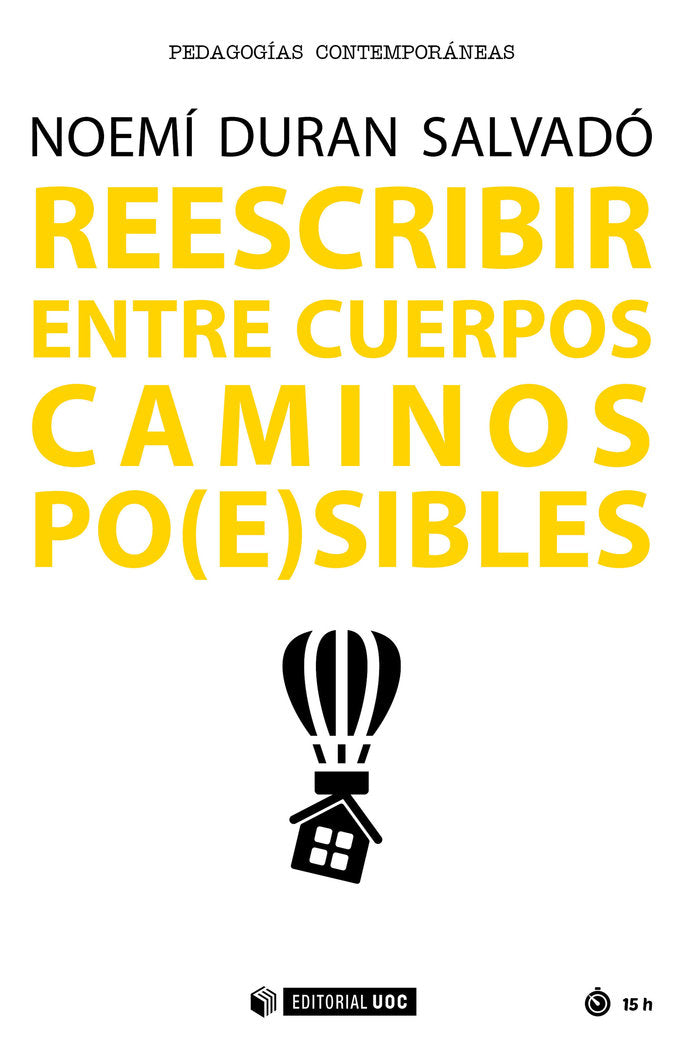 Reescribir entre cuerpos caminos po(e)sibles, de Duran Salvadó, Noemí | portada del libro