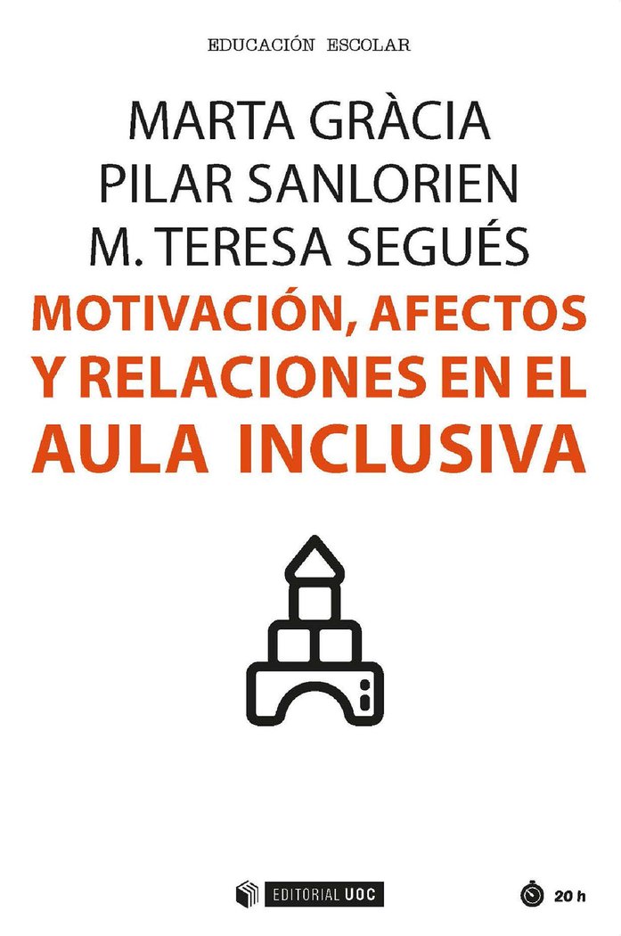 Motivación, afectos y relaciones en el aula inclusiva, de Gràcia García, Marta | portada del libro