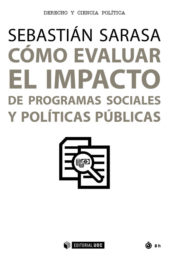 Cómo evaluar el impacto de programas sociales y políticas públicas, de Sarasa Cabezuelo, Sebastián | portada del libro
