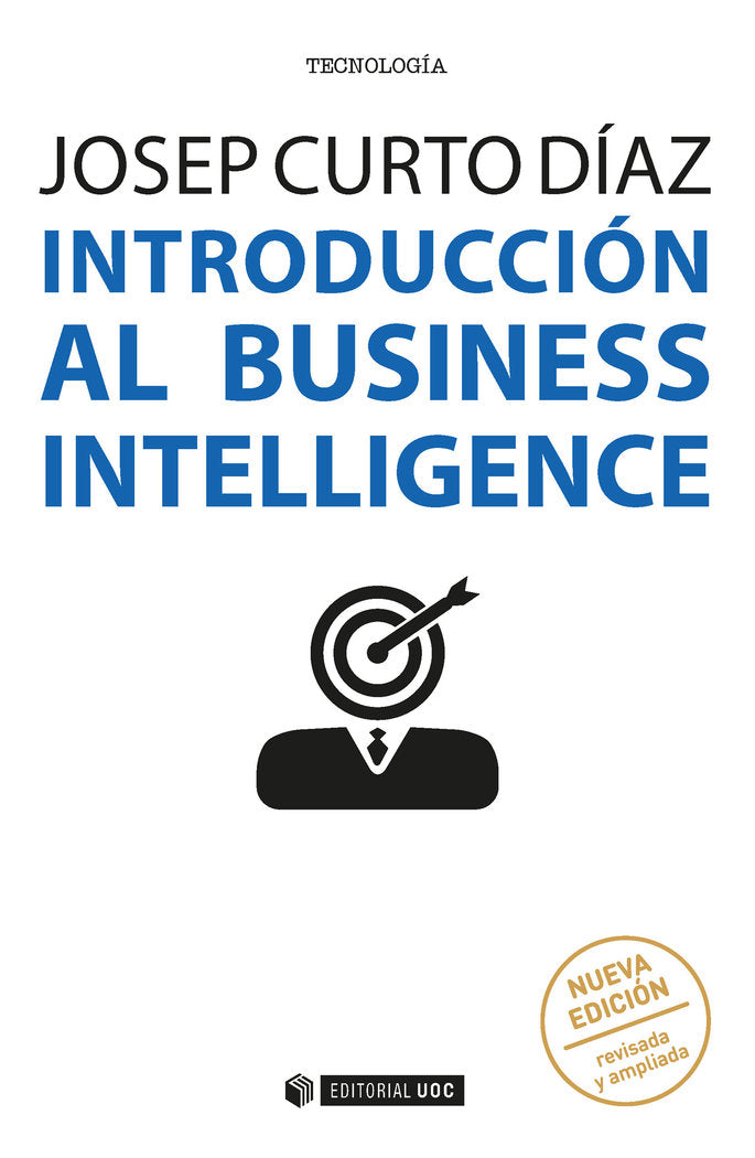 Introducción al business intelligence (nueva edición revisada y ampliada), de Curto Díaz, Josep | portada del libro