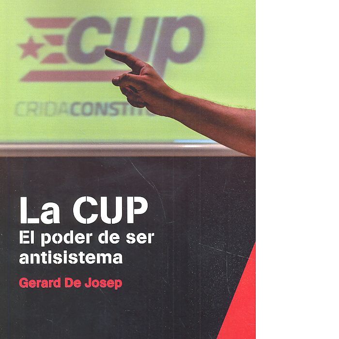 La CUP, de de Josep i Codina, Gerard | portada del libro