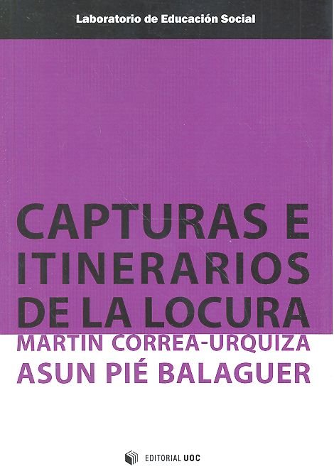 Capturas e itinerarios de la locura, de Correa-Urquiza, Martín | portada del libro