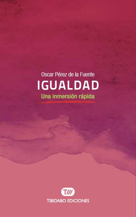 Igualdad, de Pérez de la Fuente, Oscar | portada del libro