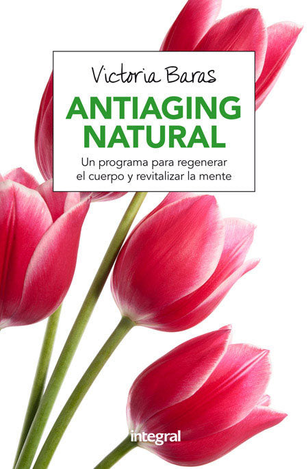 <i>Antiaging</i> natural, de Baras Victoria | portada del libro