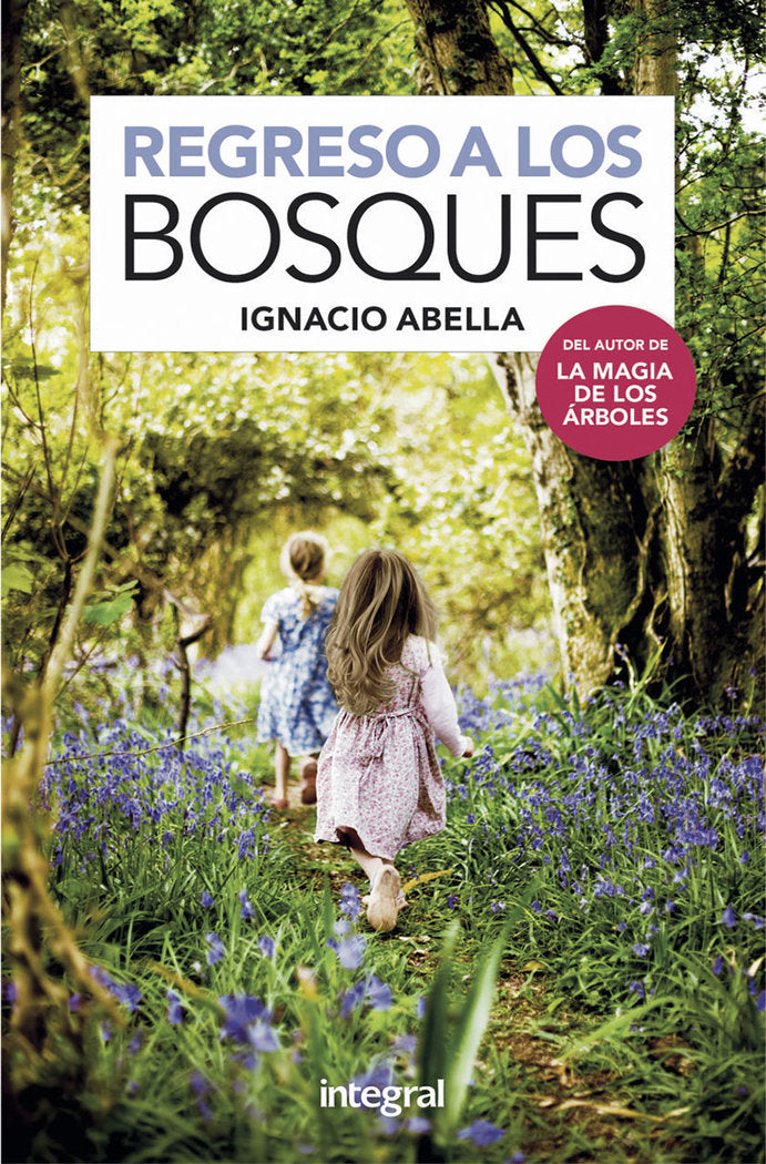 Regreso a los bosques, de Abella Ignacio | portada del libro