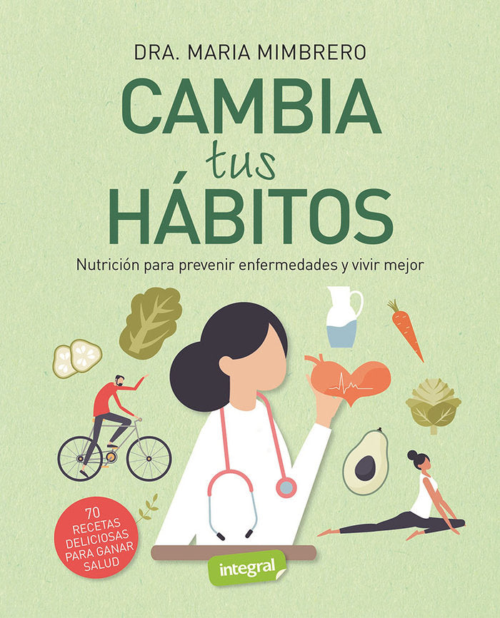 CAMBIA TUS HABITOS, de MIMBRERO GUILLAMON, MARIA | portada del libro