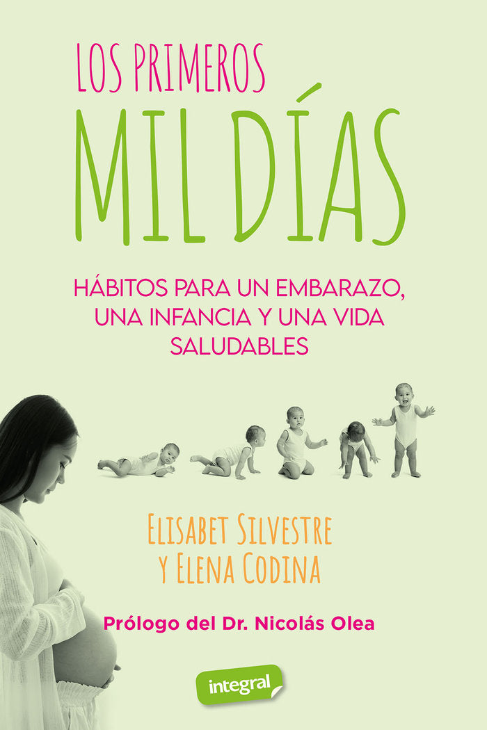LOS PRIMEROS MIL DIAS, de SILVESTRE, ELISABET | portada del libro