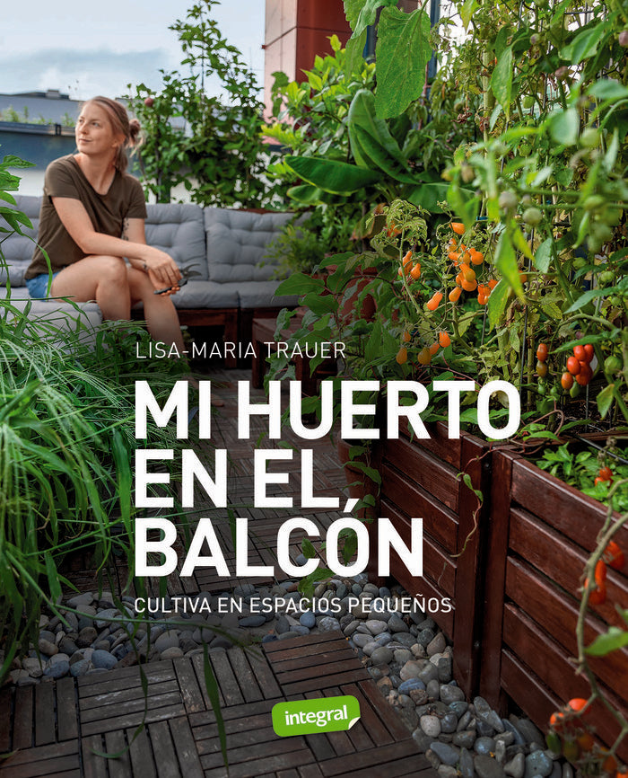 MI HUERTO EL BALCON, de TRAUER, LISA-MARIA | portada del libro