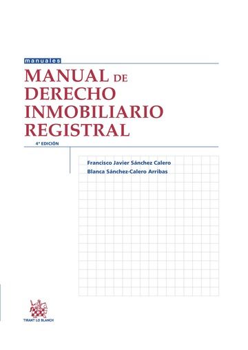 Manual de Derecho Inmobiliario Registral 4ª Edición 2015, de Sánchez Calero | portada del libro