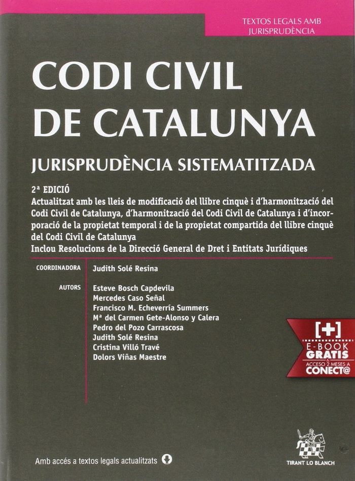 Codi Civil de Catalunya Jurisprudència Sistematitzada 2ª Edició 2015, de BOSCH CAPDEVILA | portada del libro