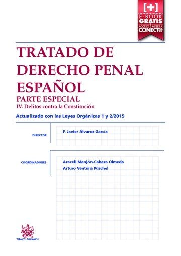 Tratado de Derecho Penal Español Parte Especial IV. Delitos Contra la Constitución, de Manjón-Cabeza Olmeda | portada del lib
