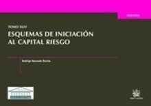 Tomo XLIV Esquemas de Iniciación al Capital Riesgo, de Recondo Porrúa | portada del libro
