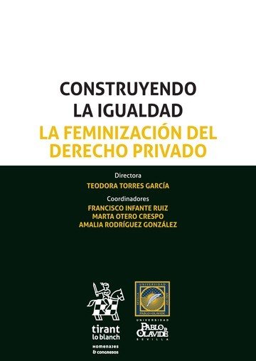 Construyendo la Igualdad. La Feminización del Derecho Privado. Carmona III, de Torres García | portada del libro
