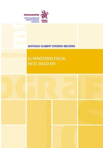 El Ministerio Fiscal en el Siglo XXI, de Guibert Ovejero-Becerra | portada del libro