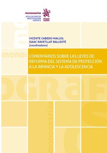 Comentarios Sobre las Leyes de Reforma del Sistema de Protección a la Infancia y la Adolescencia, de Cabedo Mallol | portada 