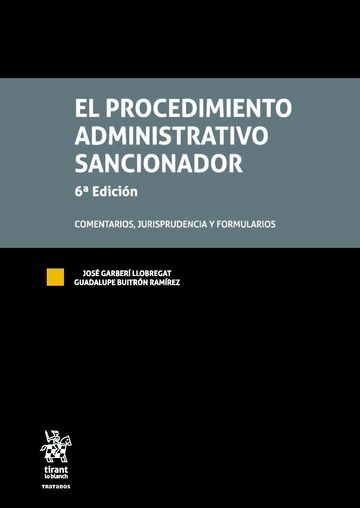 El Procedimiento Administrativo Sancionador 6ª Edición 2016 2 Vols., de Garberí Llobregat | portada del libro