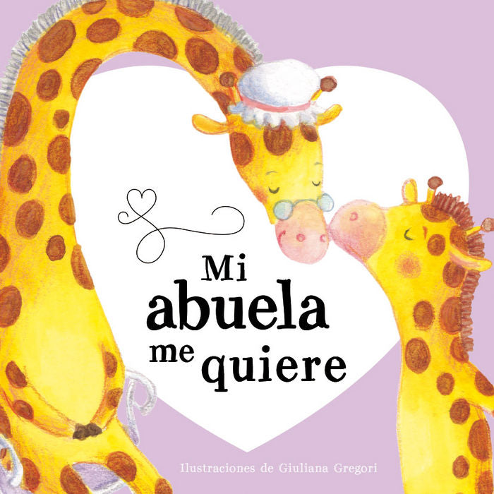 MI ABUELA ME QUIERE | portada del libro
