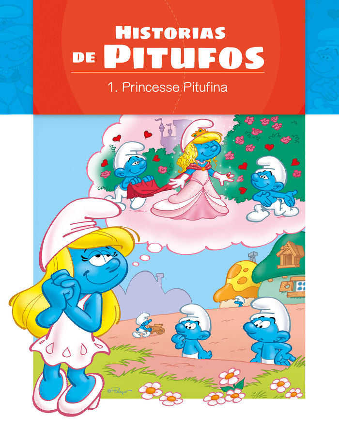 LOS PITUFOS- HISTORIAS DE PITUFOS - PRINCESA PITUFINA | portada del libro