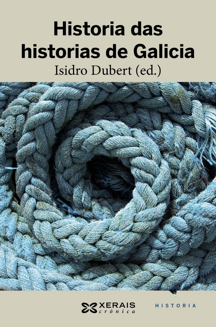 Historia das historias de Galicia, de Dubert, Isidro | portada del libro